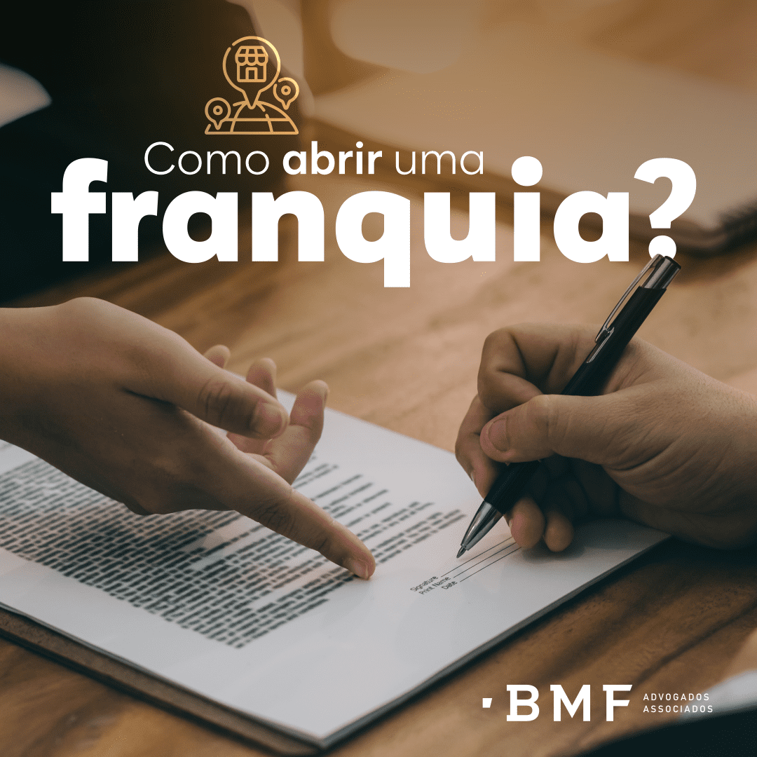 Como Abrir Uma Franquia Bmf Advogados Associados